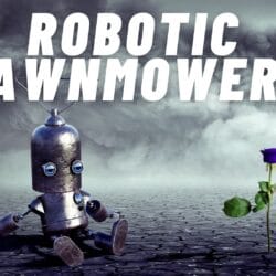 Robotic Lawnmowers and 2 Other Automations