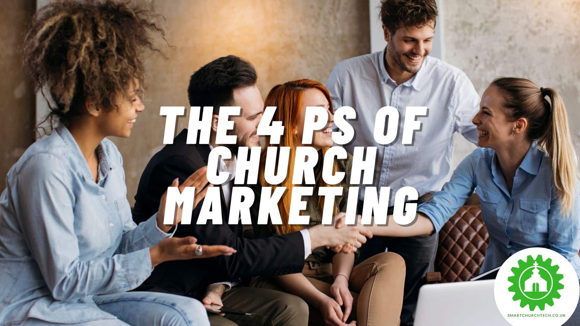 Faith Forward – The 4 Ps of Marketing Your Church